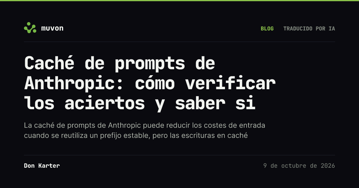 Diagrama de la caché de prompts de Anthropic que muestra un prefijo de prompt estable reutilizado entre peticiones, con escrituras y lecturas de caché y un punto de equilibrio