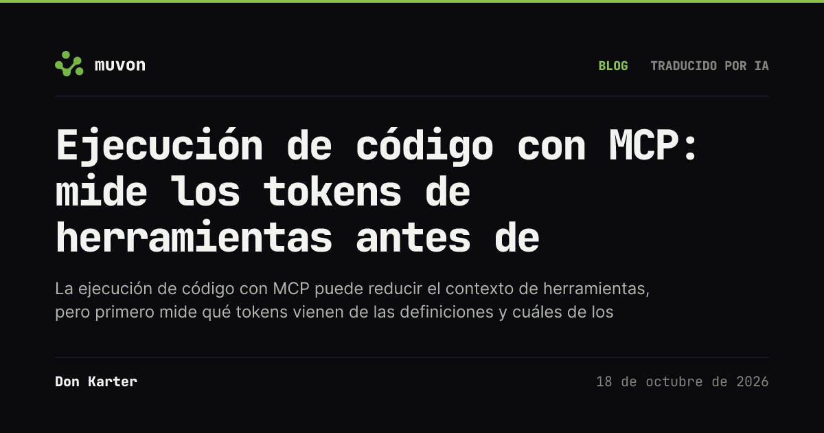 Una comparación de las definiciones de herramientas MCP, la búsqueda de herramientas bajo demanda y la ejecución de código, con pasos de medición de tokens para Claude Code, Codex y la API de Anthropic