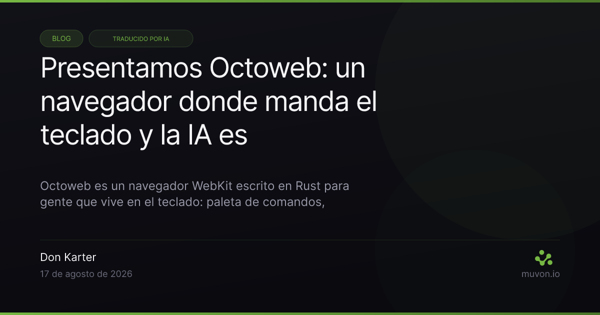 Navegador de IA Octoweb centrado en el teclado — paleta de comandos sobre una ventana WebKit, una barra lateral de agente impulsada por Octomind a la derecha y un diagrama de conexión MCP que muestra clientes de IA manejando el navegador