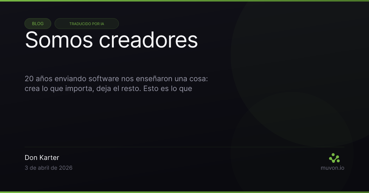 Somos creadores — entrada del blog de Muvon